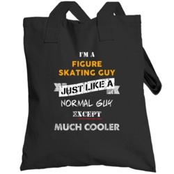I'm A Figure Skating Guy Cooler Than A Normal Guy Funny Sports Hobbies
