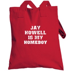 Jay Howell Cincinnati Baseball Sports Is My Homeboy Totebag