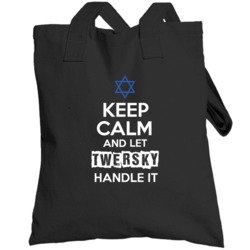 Keep Calm And Let Twersky Handle It Hebrew Jewish Name Totebag