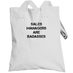 Sales Managers Are Badasses Distressed Totebag