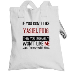 If You Don't Like Yasiel Puig Then You Won't Like Me Los Angeles Baseb