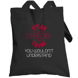 It's An Uyeda Thing You Wouldn't Understand Japanese Name Japan Toteba