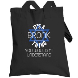 It's A Bronk Thing You Wouldn't Understand Hebrew Jewish Name Totebag