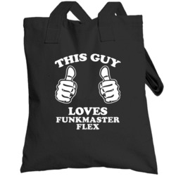 This Guy Loves Funkmaster Flex Hip Hop Fan Totebag
