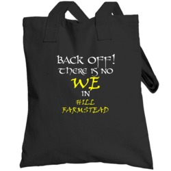 Hill Farmstead There Is No We In Hill Farmstead Totebag