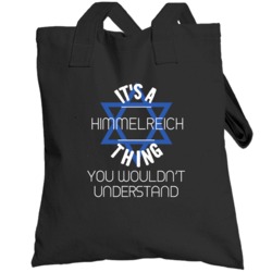 It's A Himmelreich Thing You Wouldn't Understand Hebrew Jewish Name To
