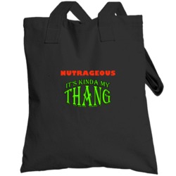 Nutrageous  Its Kinda My Thang Funny Favorites Totebag