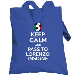 Keep Calm And Pass To Lorenzo Insigne Italy Soccer Futbol Euro 2016 To