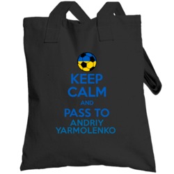 Keep Calm And Pass To Andriy Yarmolenko Ukraine Soccer Futbol Euro 201