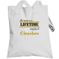 Cinnabon I Want A Lifetime Supply Favorites Totebag