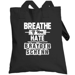 Breathe If You Hate Brayden Schenn Philadephia Hockey Totebag