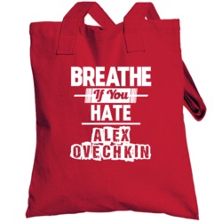 Breathe If You Hate Alex Ovechkin Washington Hockey Totebag