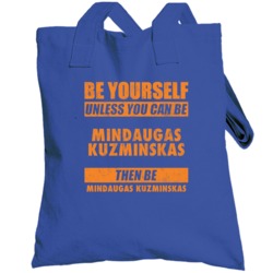 Be Yourself Unless You Can Be Mindaugas Kuzminskas New York Basketball