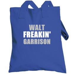 Walt Garrison Freakin Dallas Texas Sports Football Totebag