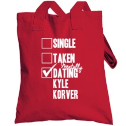 Single Taken Mentally Dating Kyle Korver Atlanta Basketball Totebag