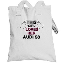 This Girl Loves Her Audi S3 Cool Car Buff Totebag