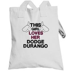 This Girl Loves Her Dodge Durango Cool Car Buff Totebag