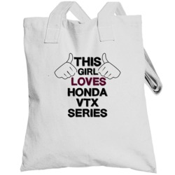 Honda Vtx Series This Girl Loves Motorcycle Bike Cool Totebag