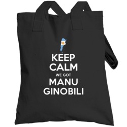 Keep Calm We Got Manu Ginobili Argentina Basketball Rio Olympics Toteb