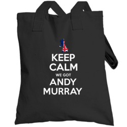 Keep Calm We Got Andy Murray Great Britain Tennis Olympics Totebag