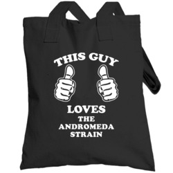 The Andromeda Strain Sci Fi Fantasy Movie This Guy Loves Totebag