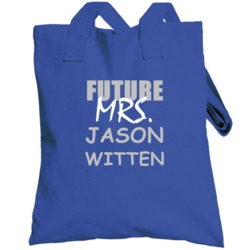 Jason Witten Future Mrs Dallas Texas Sports Football Totebag