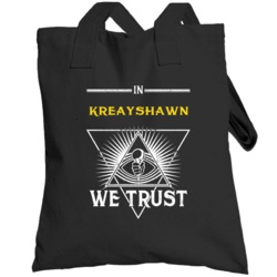 In Kreayshawn We Trust Hip Hop Totebag