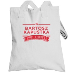 In Bartosz Kapustka We Trust Poland Football Player Soccer Fan Totebag