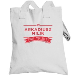 In Arkadiusz Milik We Trust Poland Football Player Soccer Fan Totebag