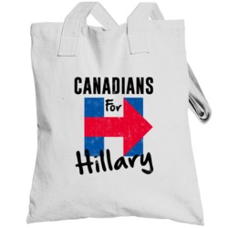 Canadian For Hillary Clinton Patriotic Support 2016 Election Totebag