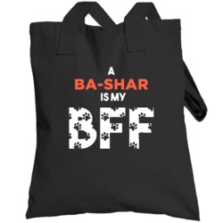 A Ba-shar Is My Bff Funny  Lover Totebag