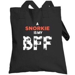 A Snorkie Is My Bff Funny  Lover Totebag