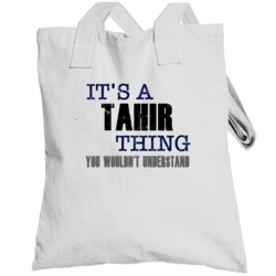 Tahir Thing You Wouldn't Understand Essential Family Totebag