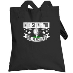 Noh Seung Yul For President Funny Golfer Sports Golf Totebag