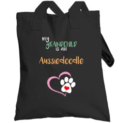 My Grandchild Is An Aussiedoodle Funny  Lover Totebag