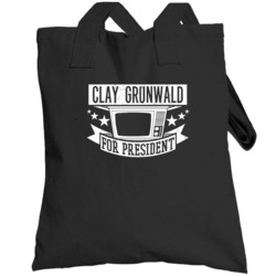 Clay Grunwald For President Bloodline Tv Show Series Totebag