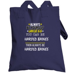 Harold Baines Sports Always Be Totebag