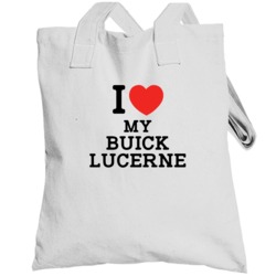 I Love My Buick Lucerne Car Enthusiast Totebag