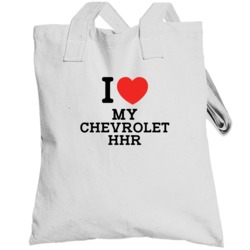 I Love My Chevrolet Hhr Car Enthusiast Totebag