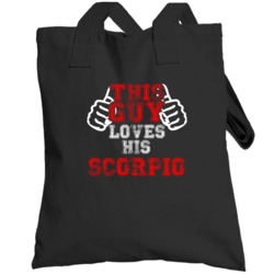 This Guy Loves His Scorpio Car Enthusiast Totebag