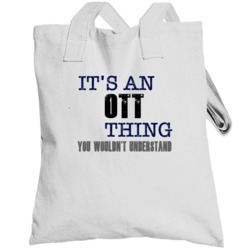 Ott Thing You Wouldn't Understand Essential Family Totebag