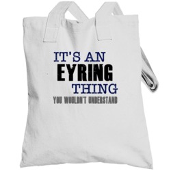 Eyring Thing You Wouldn't Understand Essential Family Totebag