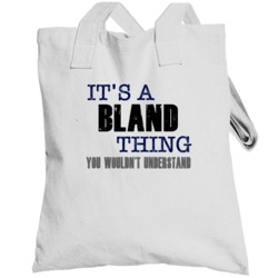Bland Thing You Wouldn't Understand Essential Family Totebag