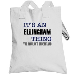 Ellingham Thing You Wouldn't Understand Essential Family Totebag