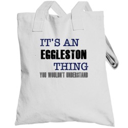 Eggleston Thing You Wouldn't Understand Essential Family Totebag