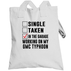 Single Taken In The Garage Working On My Gmc Typhoon Car Buff Totebag