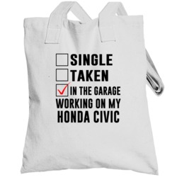 Single Taken In The Garage Working On My Honda Civic Car Buff Totebag