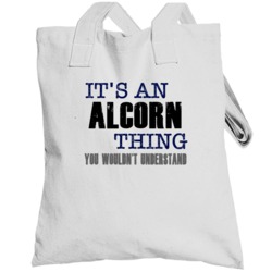 Alcorn Thing You Wouldn't Understand Essential Family Totebag