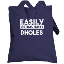 Easily Distracted By Dholes Animal Lover Funny Totebag
