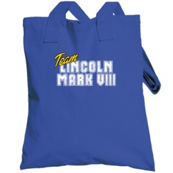 Team Lincoln Mark Viii Cool Car Buff Totebag